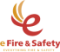 e Fire & Safety